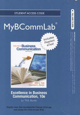 Book Excellence in Business Communication MyBCommlab With Pearson Etext Access Card free