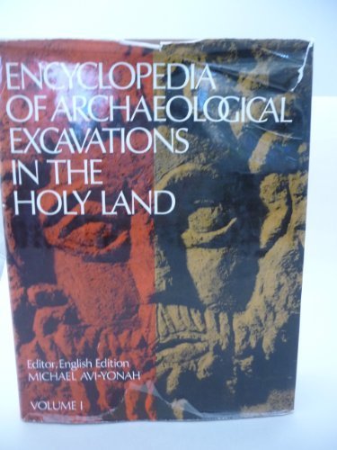 Book Encyclopedia of Archaeological Excavations in the Holy Land (Vol. 1 of 4) free