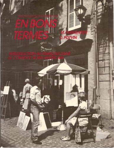 Book En bons termes: Introduction au français dans le contexte nord-américain (French Edition) free