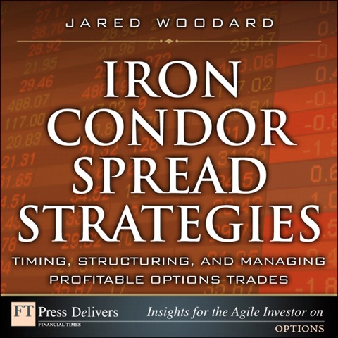 Book Iron Condor Spread Strategies: Timing, Structuring, and Managing Profitable Options Trades free