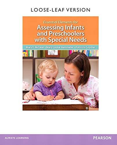 Book Essential Elements for Assessing Infants and Preschoolers with Special Needs, Loose-Leaf Version free