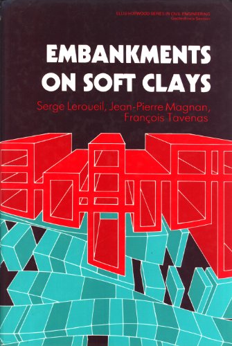 Book Embankments On Soft Clays (ellis Horwood Series In Civil Engineering) (english And French Edition) free