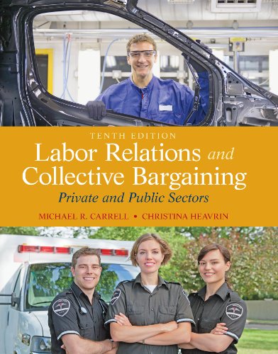 Book Labor Relations and Collective Bargaining: Private and Public Sectors (2-downloads) free