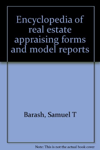 Book Encyclopedia Of Real Estate Appraising Forms And Model Reports free