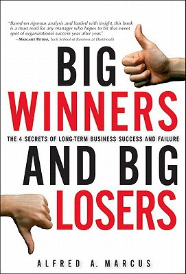 Book Big Winners and Big Losers: The 4 Secrets of Long-Term Business Success and Failure free