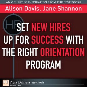 Book Set New Hires Up for Success with the Right Orientation Program free