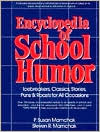 Book Encyclopedia of School Humor: Icebreakers, Classics, Stories, Puns & Roasts for All Occasions free