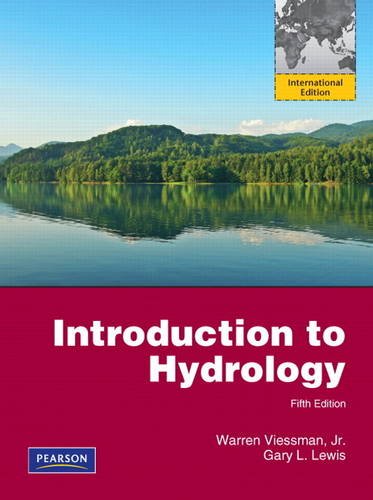 Book Introduction to Hydrology by Viessman Jr., Warren, Lewis, Gary L. (2011) Paperback free