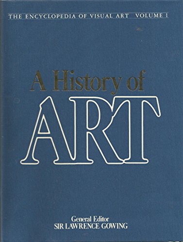 Book A History of Art (The Encyclopedia of Visual Art, Volume 1) free