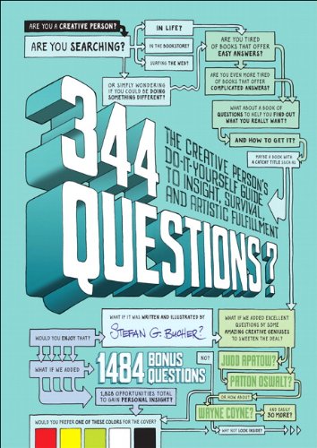 Book 344 Questions: The Creative Person's Do-It-Yourself Guide to Insight, Survival, and Artistic Fulfillment free