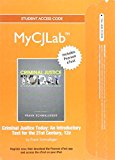 Book NEW MyCJLab with Pearson eText -- Access Card -- for Criminal Justice Today: An Introductory free
