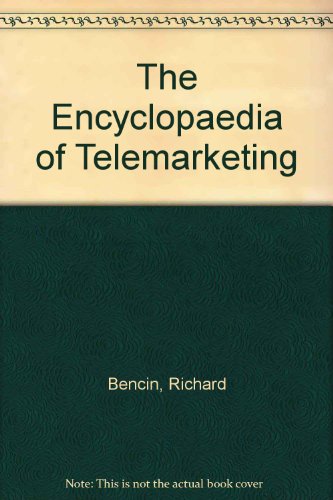 Book The Encyclopaedia Of Telemarketing free