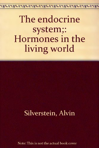 Book The Endocrine Eystem: Hormones in the Living World free