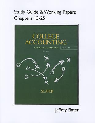 Book Study Guide & Working Papers for College Accounting Chapters 13 - 25 free
