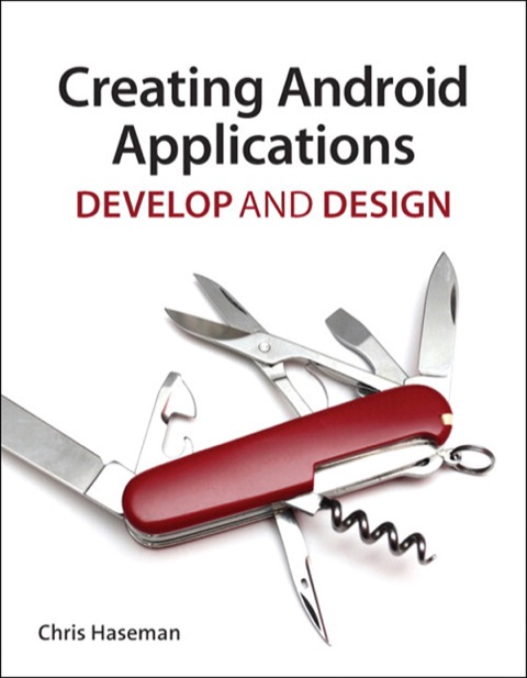 Book Creating Android Applications: Develop and Design free