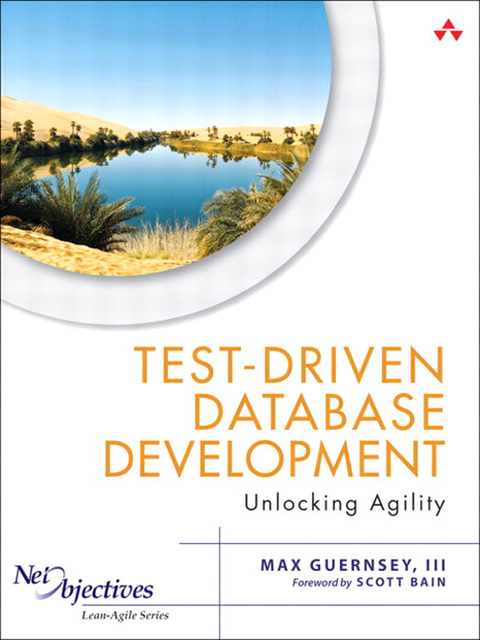 Book Test-Driven Database Development: Unlocking Agility (Net Objectives Lean-Agile Series) free