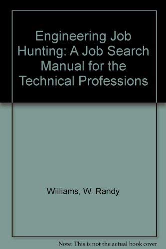 Book Engineering Job Hunting: A Job Search Manual for the Technical Professions free