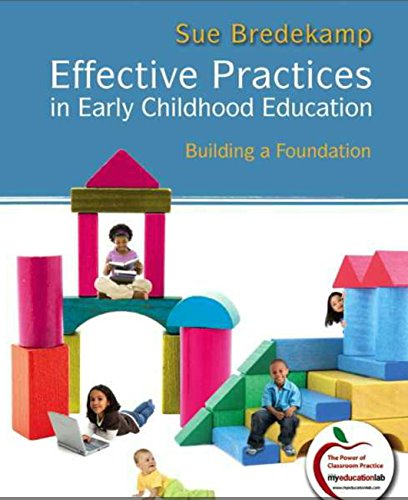 Book Effective Practices in Early Childhood Education: Building a Foundation, Student Value Edition free