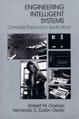 Book Engineering Intelligent Systems: Concepts, Theory, and Applications free