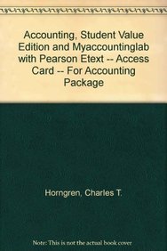 Book Accounting + Myaccountinglab With Pearson Etext Access Card: Student Value Edition free
