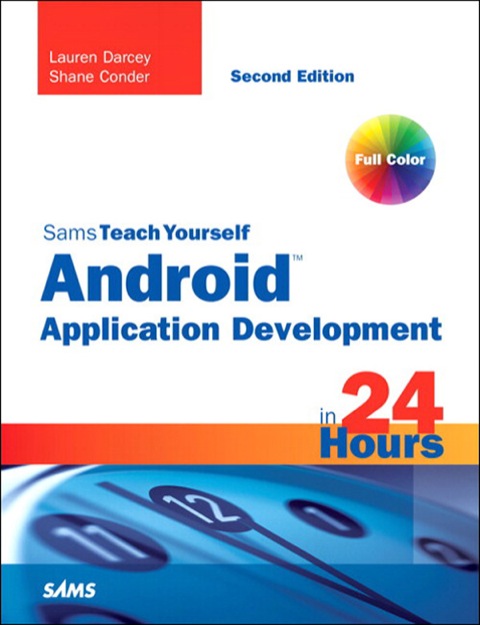 Book Sams Teach Yourself Android Application Development in 24 Hours free