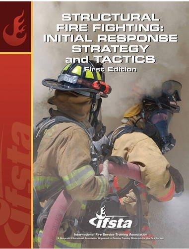 Book Structural Fire Fighting: Initial Response Strategy And Tactics free