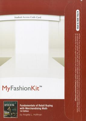 Book MyFashionKit -- Access Card -- for Fundamentals of Merchandising Math and Retail Buying (MyFashionKit (Access Codes)) free