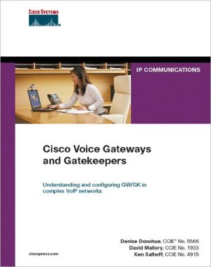 Book Cisco Voice Gateways and Gatekeepers (Networking Technology) free