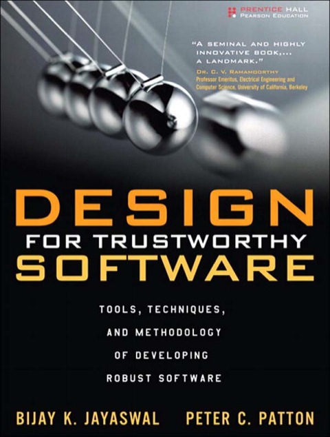Book Design for Trustworthy Software: Tools, Techniques, and Methodology of Developing Robust Software free