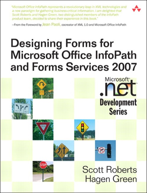 Book Designing Forms for Microsoft Office InfoPath and Forms Services 2007 free