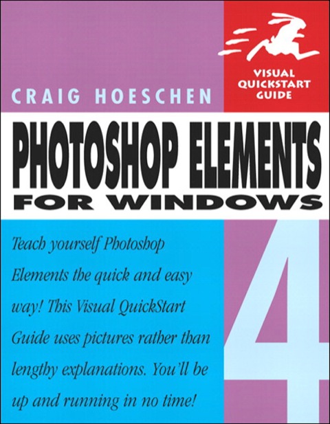 Book Photoshop Elements 4 for Windows: Visual QuickStart Guide free