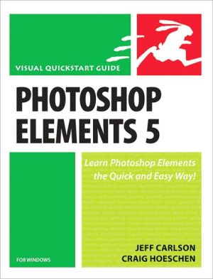 Book Photoshop Elements 5 for Windows: Visual QuickStart Guide free