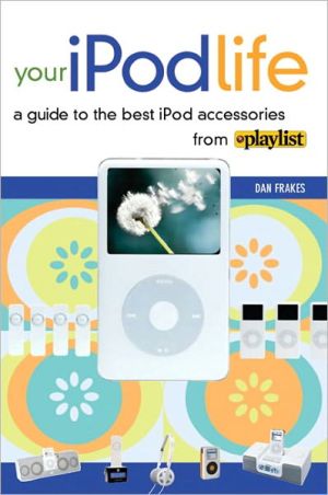 Book Your iPod Life: A Guide to the Best iPod Accessories from Playlist free
