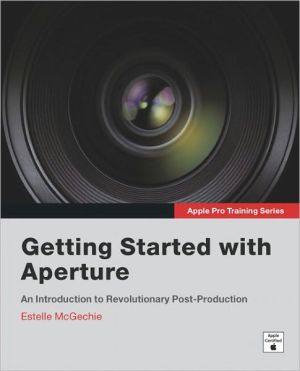 Book Apple Pro Training Series: Getting Started with Aperture free