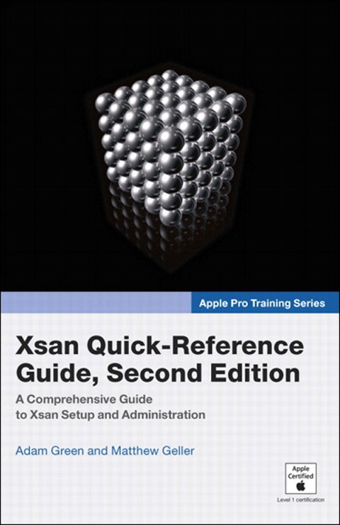 Book Apple Pro Training Series: Xsan Quick-Reference Guide, Second Edition free