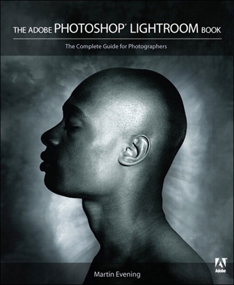 Book Adobe Photoshop Lightroom Book, The: The Complete Guide for Photographers free
