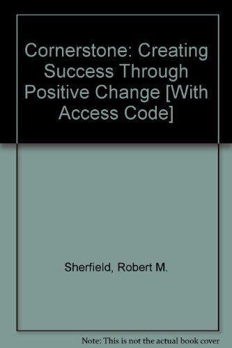 Book Cornerstone: Creating Success Through Positive Change with NEW MyStudentSuccessLab 3.0 (Access Card) (6th Edition) free