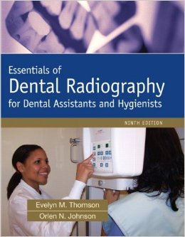 Book Essentials of Dental Radiography for Dental Assistants and Hygienists with Exercises in Oral Radiography Techniques: A Laboratory Manual free