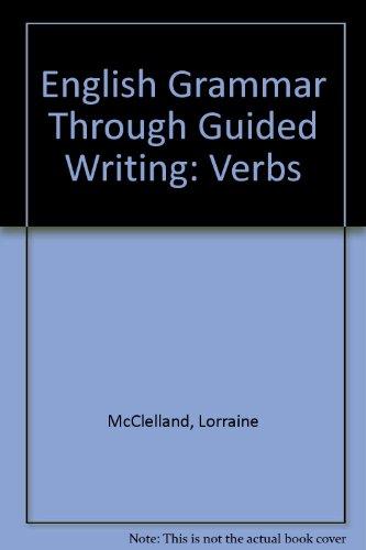Book English Grammar Through Guided Writing: Verbs free