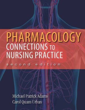 Book Pharmacology: Connections to Nursing Practice (2nd Edition) free