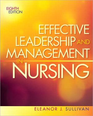 Book Effective Leadership and Management in Nursing (Effective Leadership & Management in Nursing (Sull) free