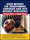 Book Seven Methods for Transforming Corporate Data Into Business Intelligence free