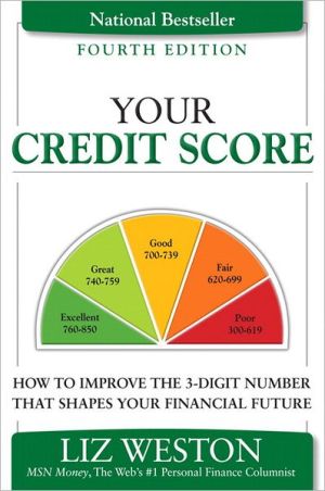 Book Your Credit Score: How to Improve the 3-Digit Number That Shapes Your Financial Future free