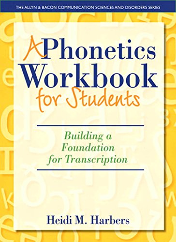 Book Phonetics Workbook for Students, A: Building a Foundation for Transcription (2-downloads) (The Allyn & Bacon Communication Sciences and Disorders) free