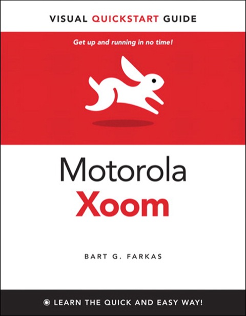 Book Motorola Xoom, The: Visual QuickStart Guide free