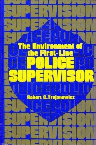 Book The Environment Of The First-line Police Supervisor free