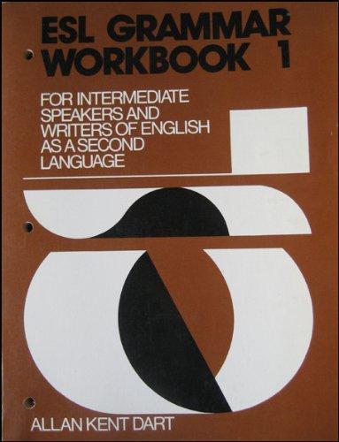 Book Esl Grammar Workbook: For Intermediate Speakers And Writers Of English As A Second Language free