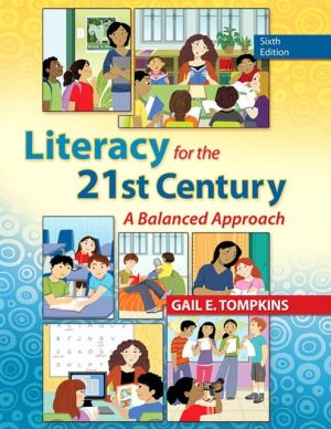 Book Literacy for the 21st Century: A Balanced Approach (6th Edition) free