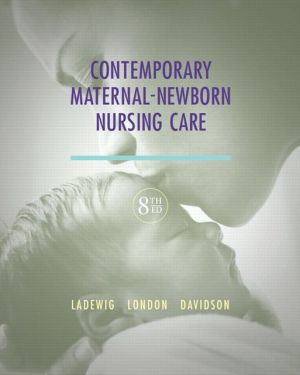 Book Contemporary Maternal-Newborn Nursing Care (8th Edition) (Maternal Newborn Nursing Care: Nurse, Family, Community) free