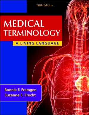 Book Medical Terminology: A Living Language (5th Edition) free